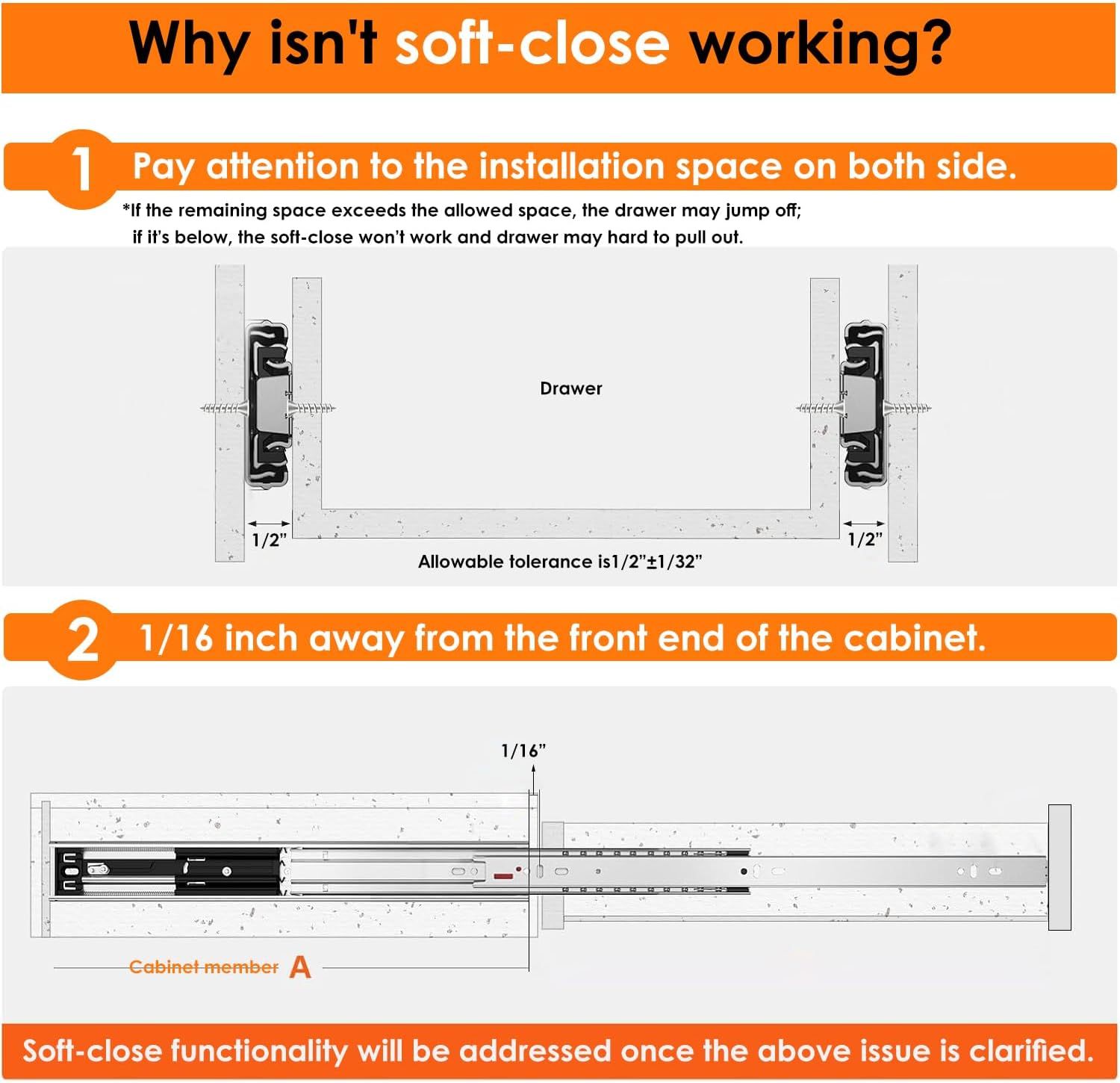 Walks through installation spacing and positioning steps so the soft-close feature works correctly. Presents segmented troubleshooting steps reassuring shoppers that soft-close performance depends…