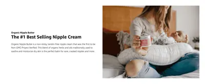 Introduces the product as the top-selling, gentle nipple cream to reassure new mothers it's a trusted, effective choice.