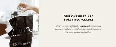 Reassures eco-conscious shoppers that the capsules can be recycled through the brand's free program. Reassures eco-conscious shoppers that the capsules can be recycled through the brand's free…