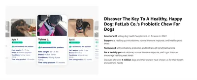 Shows real customers' dogs to prove the product works for a range of breeds and conditions. Uses verified buyer recommendations to build social proof and reduce purchase hesitation.
