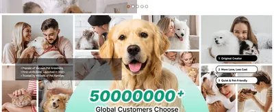Builds trust by positioning the brand as the original creator of vacuum pet grooming, trusted by millions of pet families worldwide. Uses a large customer count to signal popularity and reassure…