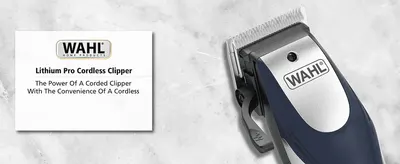 Introduces the Wahl Lithium Pro clipper with the brand logo and a corded-power, cordless-convenience claim to build trust.