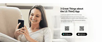 Highlights three key benefits of the LG ThinQ app (remote control, monitoring, warranty registration) to encourage shoppers to connect their appliance to the…