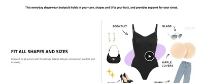 Communicates the bodysuit's core shaping, lifting and support benefits and reassures shoppers it's designed to fit all body shapes and sizes.