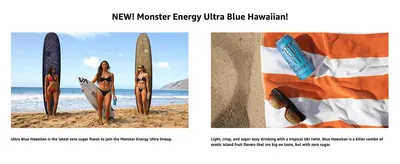 Announces the new flavor's addition to the lineup while describing its light, tropical taste. Positions Blue Hawaiian within the broader Monster Ultra family.