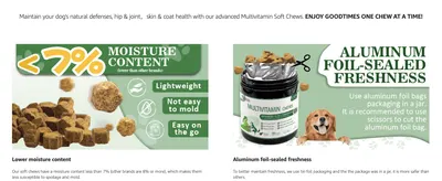 Highlights two distinct product advantages, low moisture soft chews and airtight foil packaging, to reassure shoppers about quality and freshness.