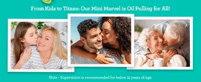 Shows the product is suitable for kids, adults and seniors, so every household member can see themselves using it. Delivers one message, that oil pulling is for everyone, over a set of warm…