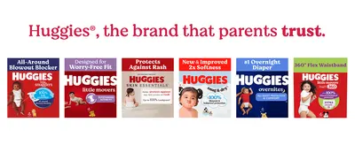 Showcases the full range of Huggies diaper variants, each with its own key benefit, to help shoppers find the right fit for their needs. Highlights a distinct selling point for each product in the…