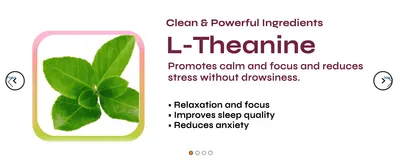 Highlights a clean, powerful ingredient and its calming, focus-boosting benefits to build trust in the formula.