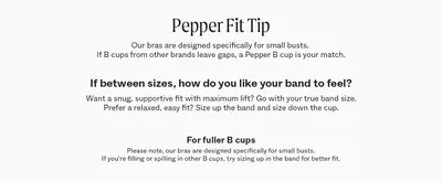 Gives shoppers practical guidance on choosing band and cup size based on fit preference and cup fullness.