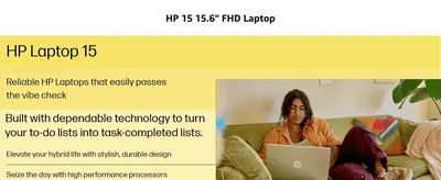 Introduces the HP Laptop 15 brand promise of reliability and dependable technology to build trust before feature details. Reinforces the product's stylish, durable build and high-performance…