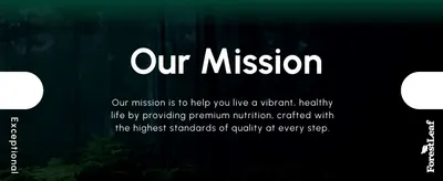 Communicates the brand's core mission and values to build trust and emotional connection with shoppers by emphasizing quality and health-focused nutrition.