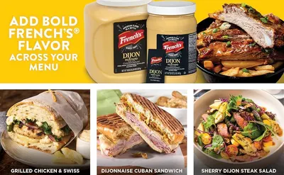 Shows French's Dijon Mustard used across several menu items such as sandwiches, ribs, and salad to inspire foodservice and home cooks on versatile applications. Highlights the bold flavor of…