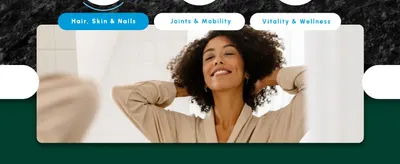 Communicates multiple wellness benefit areas through a tabbed interface showing hair, skin, nails, joints, mobility, vitality, and wellness to demonstrate the comprehensive health support the…