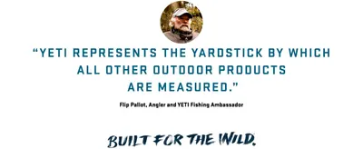 Builds credibility and trust by featuring a direct quote from a YETI Fishing Ambassador who positions the brand as the industry standard for outdoor products.