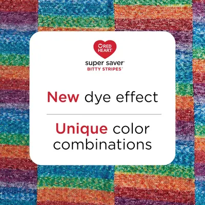Highlights the new dye effect and unique color combinations of the Super Saver Bitty Stripes yarn, showcasing its visual appeal to crafters.