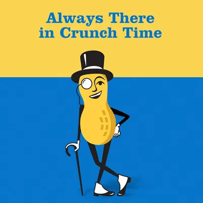 Reinforces brand identity and emotional connection by featuring the iconic Mr. Peanut mascot with the brand's tagline 'Always There in Crunch Time' to build trust and recognition.
