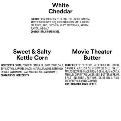 Showcases the brand's product portfolio by displaying three different popcorn flavor options with their ingredients, helping shoppers understand the variety available and choose the flavor that best…