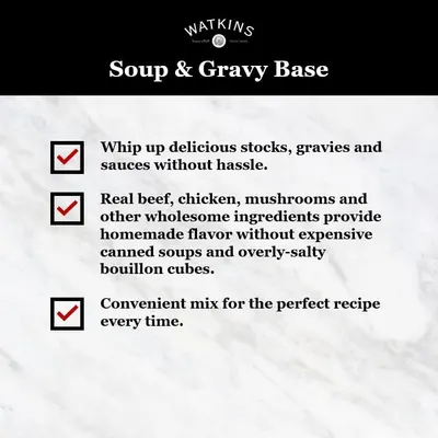 Communicates three distinct benefits of the soup and gravy base: hassle-free preparation, wholesome real ingredients without artificial additives, and reliable recipe performance.
