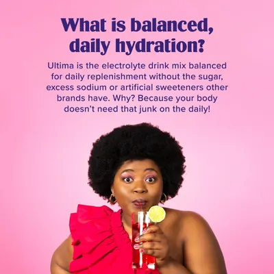 Positions Ultima as a healthier, cleaner electrolyte drink by contrasting it with competing brands that contain sugar, excess sodium, and artificial sweeteners. Communicates that Ultima provides…