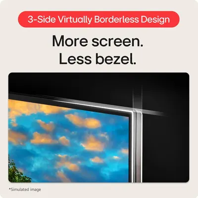Highlights the borderless screen design to communicate that the product maximizes screen real estate and delivers a modern, immersive viewing experience.
