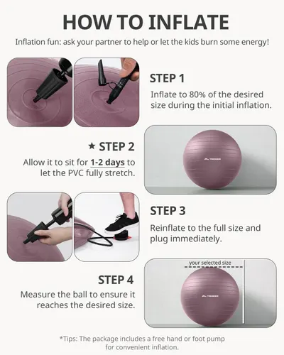 Provides step-by-step instructions on how to properly inflate the exercise ball to ensure it reaches the correct size and allows the PVC material to stretch properly.