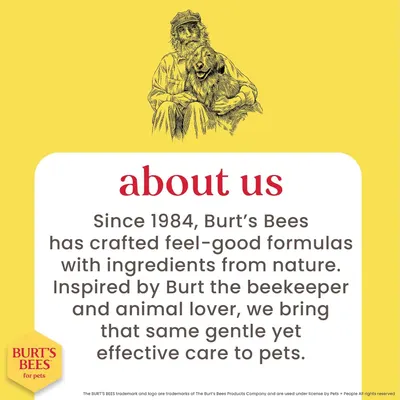 Communicates the brand's heritage since 1984, its founder's story (Burt the beekeeper), and its commitment to natural, gentle pet care formulas to build trust and emotional connection with shoppers.