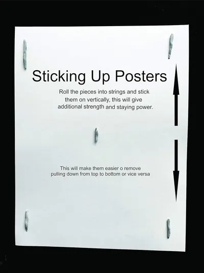 Provides step-by-step guidance on how to properly install poster adhesive by rolling pieces into strings and applying them vertically for better strength and easier removal. Communicates the key…