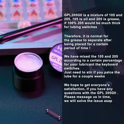 Explains the technical composition of the GPL205G0 lubricant (mixture of oil and grease) and provides usage instructions to reassure customers about separation being normal and how to properly…