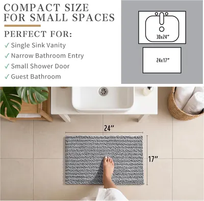 Communicates the physical dimensions of the bath mat (24x17 inches) and shows it is designed to fit small spaces like narrow bathrooms and guest bathrooms.…