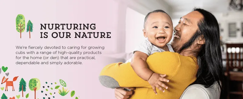 Communicates the brand's caring, nurturing ethos through emotional lifestyle imagery and a heritage-style tagline.