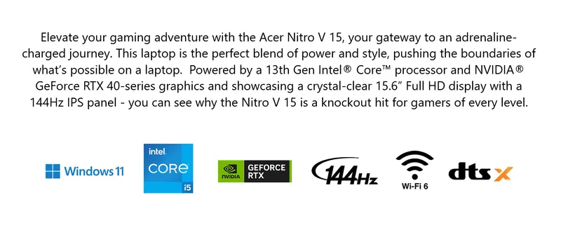 Summarizes the laptop's core specs (Windows 11, Intel Core i5, RTX GPU, 144Hz, Wi-Fi 6, DTS:X) via icon badges to reassure shoppers of a well-rounded gaming…