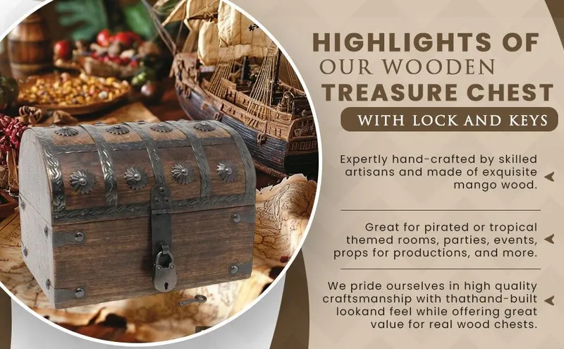 Highlights three key selling points of the wooden treasure chest: artisan hand-crafted mango wood construction, versatility for pirate or tropical themed…